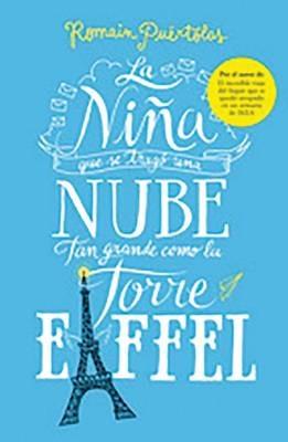 La Nina Que Se Trago Una Nube Tan Grande Como La Torre de Eiffel - Romain Puertolas - cover