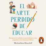 El arte perdido de educar