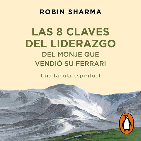 Las 8 claves del liderazgo del monje que vendió su Ferrari