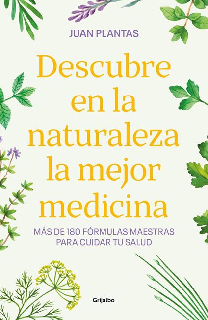 Descubre en la naturaleza la mejor medicina