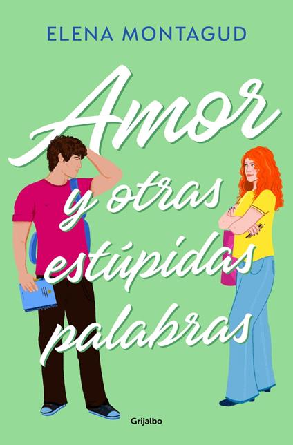 Amor y otras estúpidas palabras - Elena Montagud - ebook