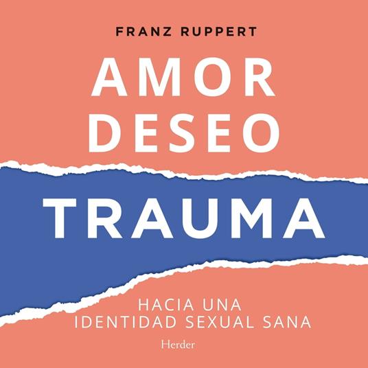 Amor, deseo, trauma