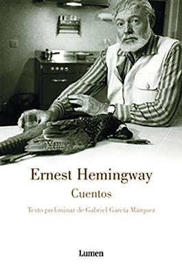 Cuentos. Ernest Hemingway / The Short Stories of Ernest Hemingway - Ernest Hemingway - cover