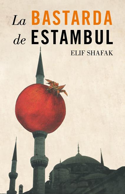 La bastarda de Estambul