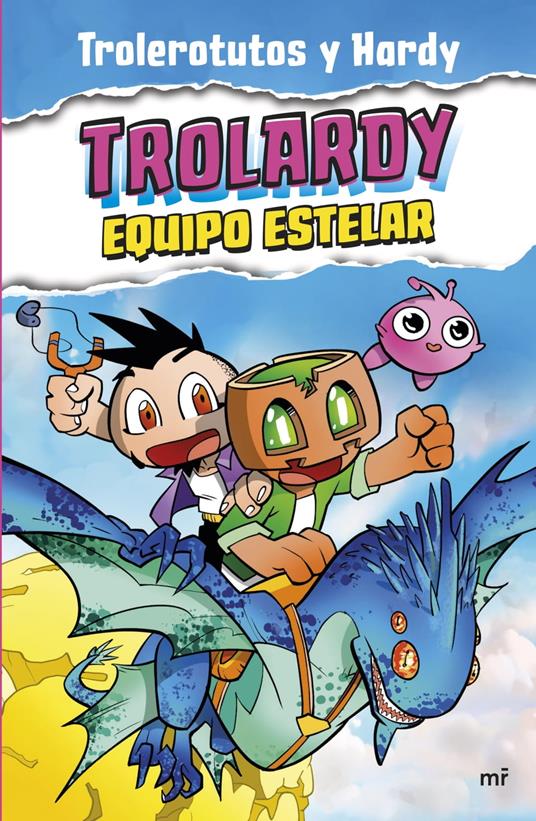 Trolardy 5. Equipo estelar - Trolerotutos y Hardy - ebook