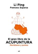 El gran libro de la acupuntura