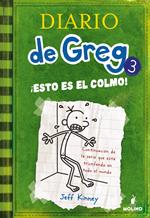 Diario de Greg 3 - ¡Esto es el colmo!