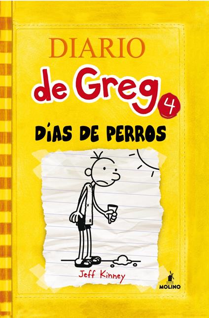 Diario de Greg 4 - Días de perros - Jeff Kinney,Esteban Morán - ebook