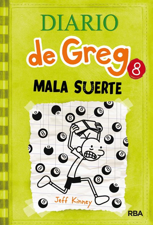 Diario de Greg 8 - Mala suerte - Jeff Kinney,Esteban Morán - ebook