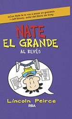 Nate el Grande 5 - Al revés