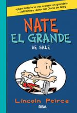 Nate el Grande 6 - Se sale