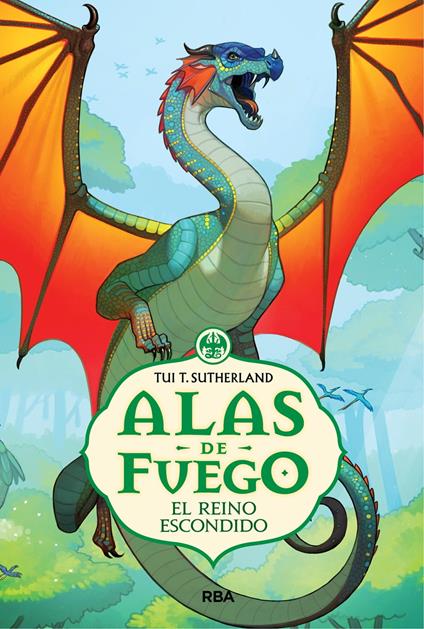 El reino escondido (Alas de fuego 3) - Tui T. Sutherland,Laura Espinosa Fuertes - ebook