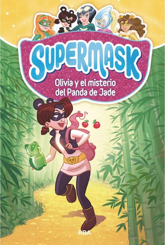 Supermask 2 - Olivia y el misterio del Panda de Jade - Pau Clua,Lidia Fernández Abril - ebook