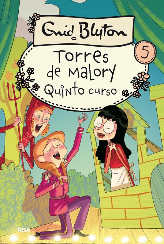 Torres de Malory 5 - Quinto curso - Enid Blyton,Enrique Lorenzo Díaz,Mireia Rué i Gòrriz - ebook