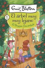 El árbol muy muy lejano 1 - El bosque encantado