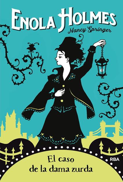 Las aventuras de Enola Holmes 2 - El caso de la dama zurda - Nancy Springer,Ángela Esteller García - ebook