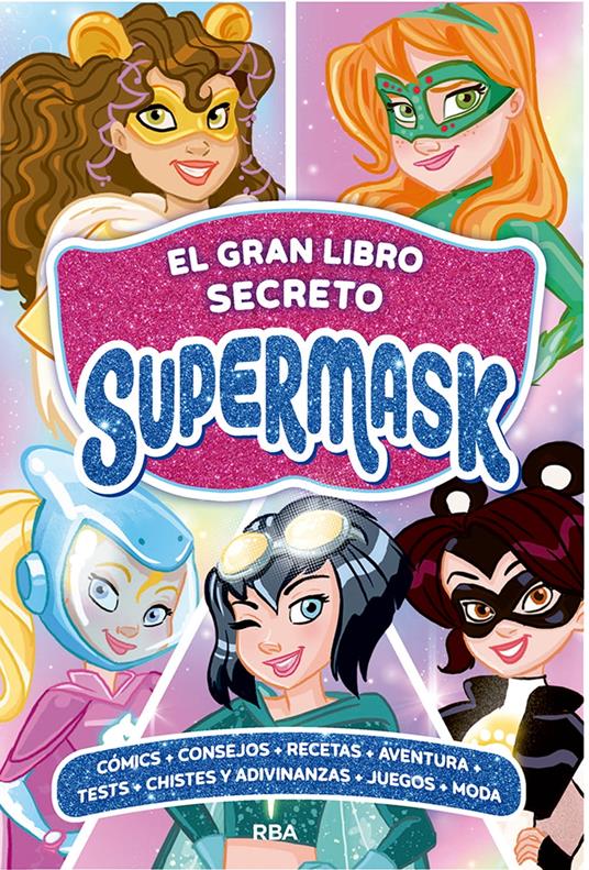 El gran libro secreto de Supermask - Pau Clua,Lidia Fernández Abril - ebook