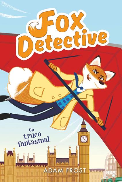 Un truco fantasmal (Fox Detective 5) - Adam Frost,Raquel Valle Bosch - ebook