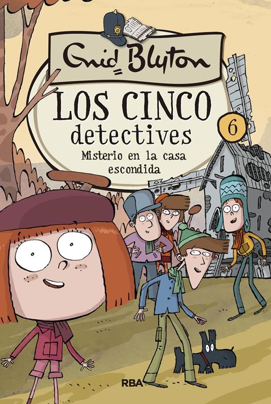 Los cinco detectives 6 - Misterio en la casa escondida - Enid Blyton,Òscar Julve,Conchita Peraire del Molino - ebook