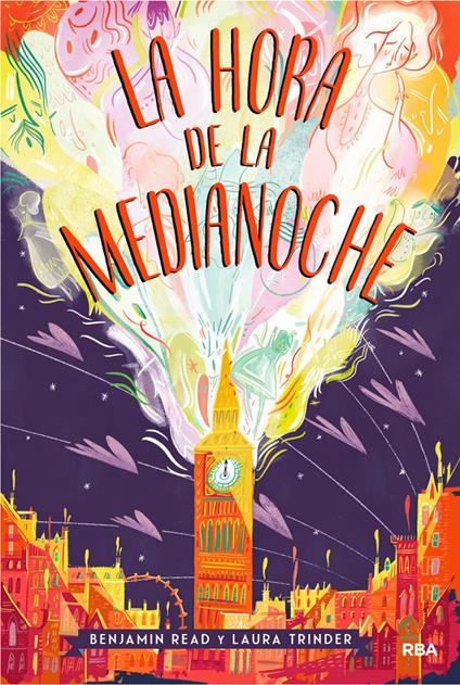 La hora de la medianoche - Benjamin Read,Laura Trinder,MAIA FIGUEROA EVANS - ebook