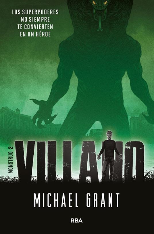 Villano (Monstruo 2) - Michael Grant,Raquel Herrera Ferrer - ebook