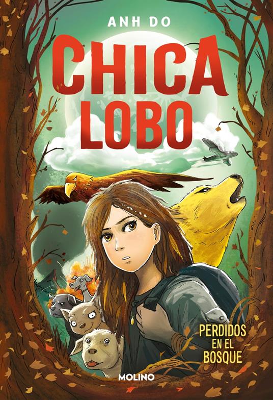 Chica lobo 1 - Perdidos en el bosque - Anh Do,Jeremy Ley,Núria Saurina Eudaldo - ebook