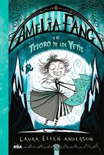 Amelia Fang 5 - Amelia Fang y el tesoro de los yetis