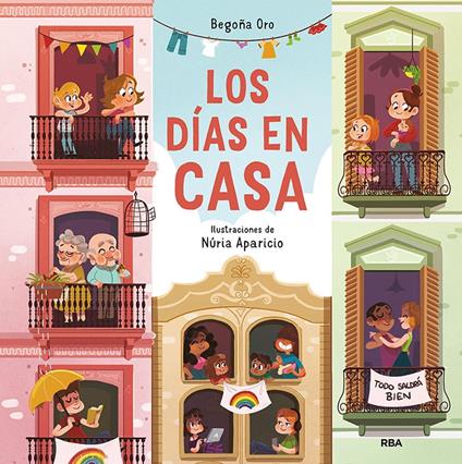 Los días en casa - Begoña Oro,Núria Aparicio - ebook