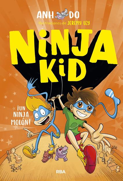 Ninja Kid 4 - ¡Un ninja molón! - Anh Do,Jeremy Ley,Mireia Rué i Gòrriz - ebook