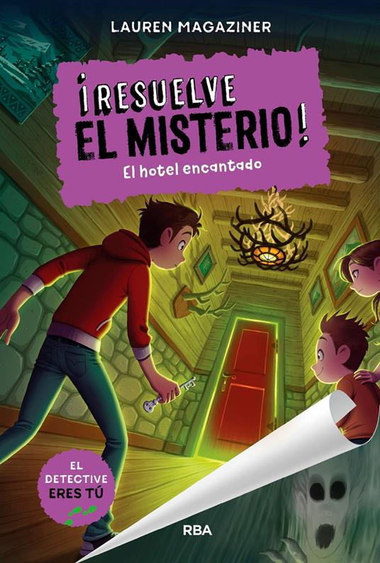 ¡Resuelve el misterio! 3 - El hotel encantado - Lauren Magaziner,Isabel Llasat Botija - ebook