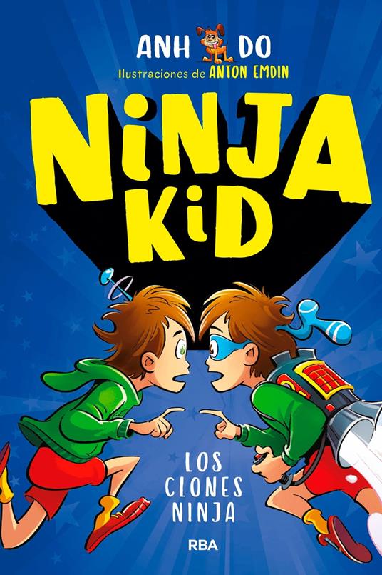 Ninja Kid 5 - Los clones ninja - Anh Do,Anton Emdin,Jeremy Ley,Mireia Rué i Gòrriz - ebook