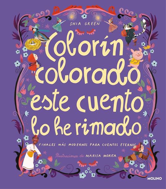 Colorín colorado este cuento lo he rimado - Shia Green,Marisa Morea - ebook