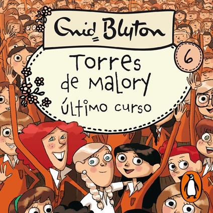 Torres de Malory 6 - Último curso en Torres de Malory