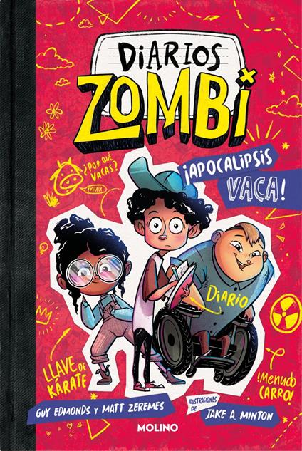 Diarios zombi 1 - ¡Apocalipsis vaca! - Guy Edmonds,Matt Zeremes,Lluïsa Moreno Llort - ebook
