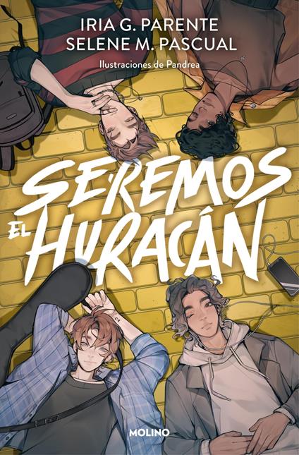 Seremos el huracán - Iria G. Parente,Selene M. Pascual - ebook