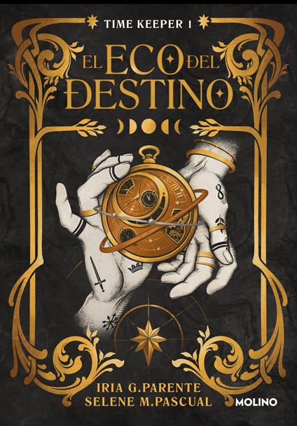 El eco del destino (Time Keeper 1) - Iria G. Parente,Selene M. Pascual - ebook