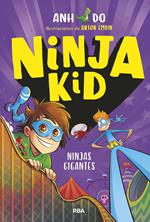 Ninja Kid 6 - Ninjas gigantes