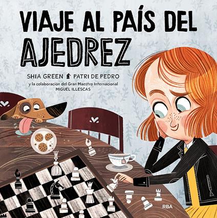 Viaje al País del Ajedrez - Shia Green,Patri de Pedro - ebook