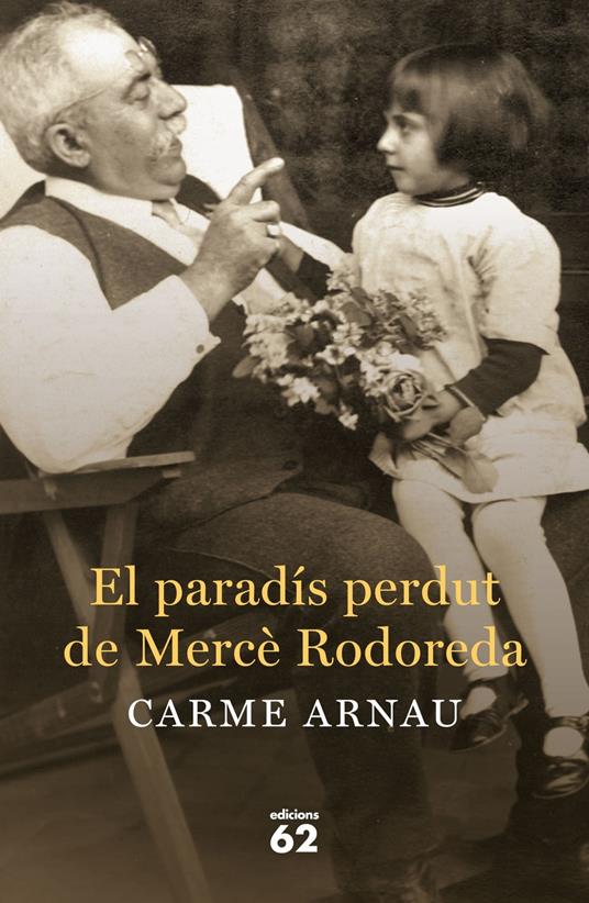 El paradís perdut de Mercè Rodoreda - Carme Arnau Faidella - ebook