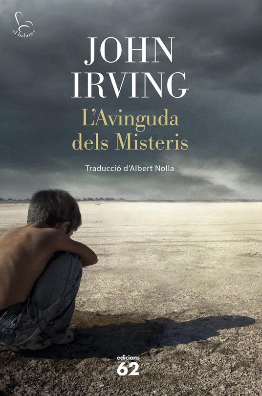 L'Avinguda dels Misteris - John Irving,ALBERT NOLLA CABELLOS - ebook