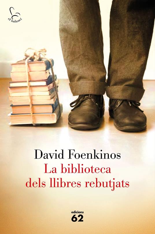 La biblioteca dels llibres rebutjats - David Foenkinos,MERCÈ UBACH DORCA - ebook