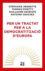 Per un tractat per a la democratització d'Europa