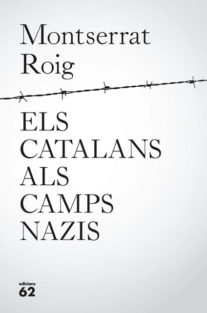 Els catalans als camps nazis - Montserrat Roig - ebook