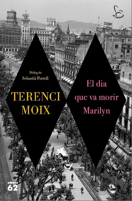 El dia que va morir Marilyn - Terenci Moix - ebook