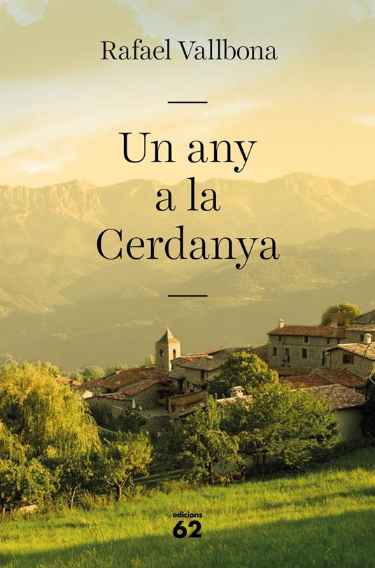 Un any a la Cerdanya - Rafael Vallbona - ebook