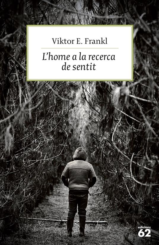 L'home a la recerca de sentit - Viktor E Frankl,Francesca Martinez Planas - ebook