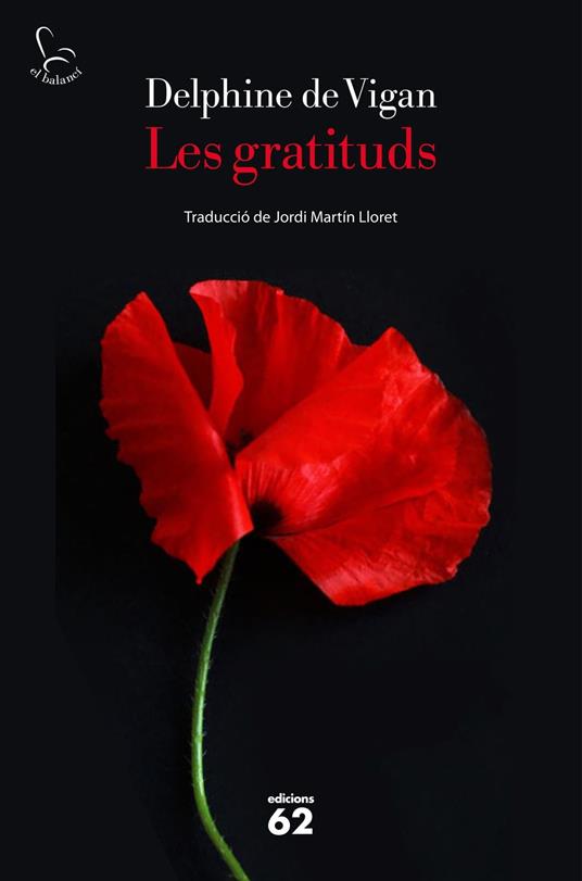 Les gratituds - Delphine De Vigan,Jordi Martin Lloret - ebook