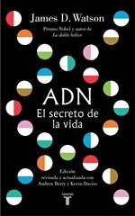 ADN. El secreto de la vida