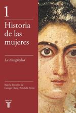 La Antigüedad (Historia de las mujeres 1)