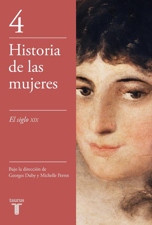 El siglo XIX (Historia de las mujeres 4)